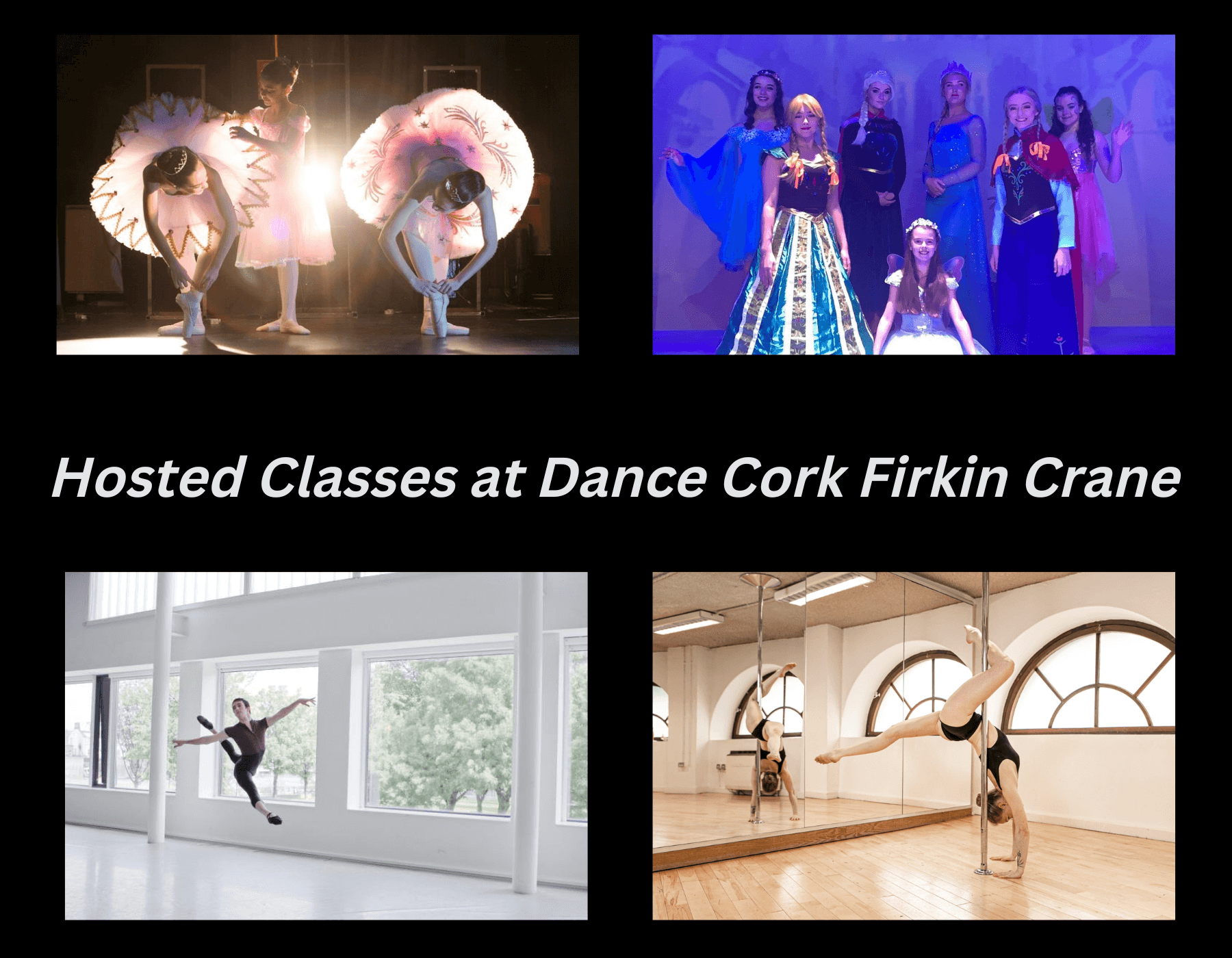 Firkin Crane Theatre, Cork: Classes Held at Dance Cork Firkin Crane