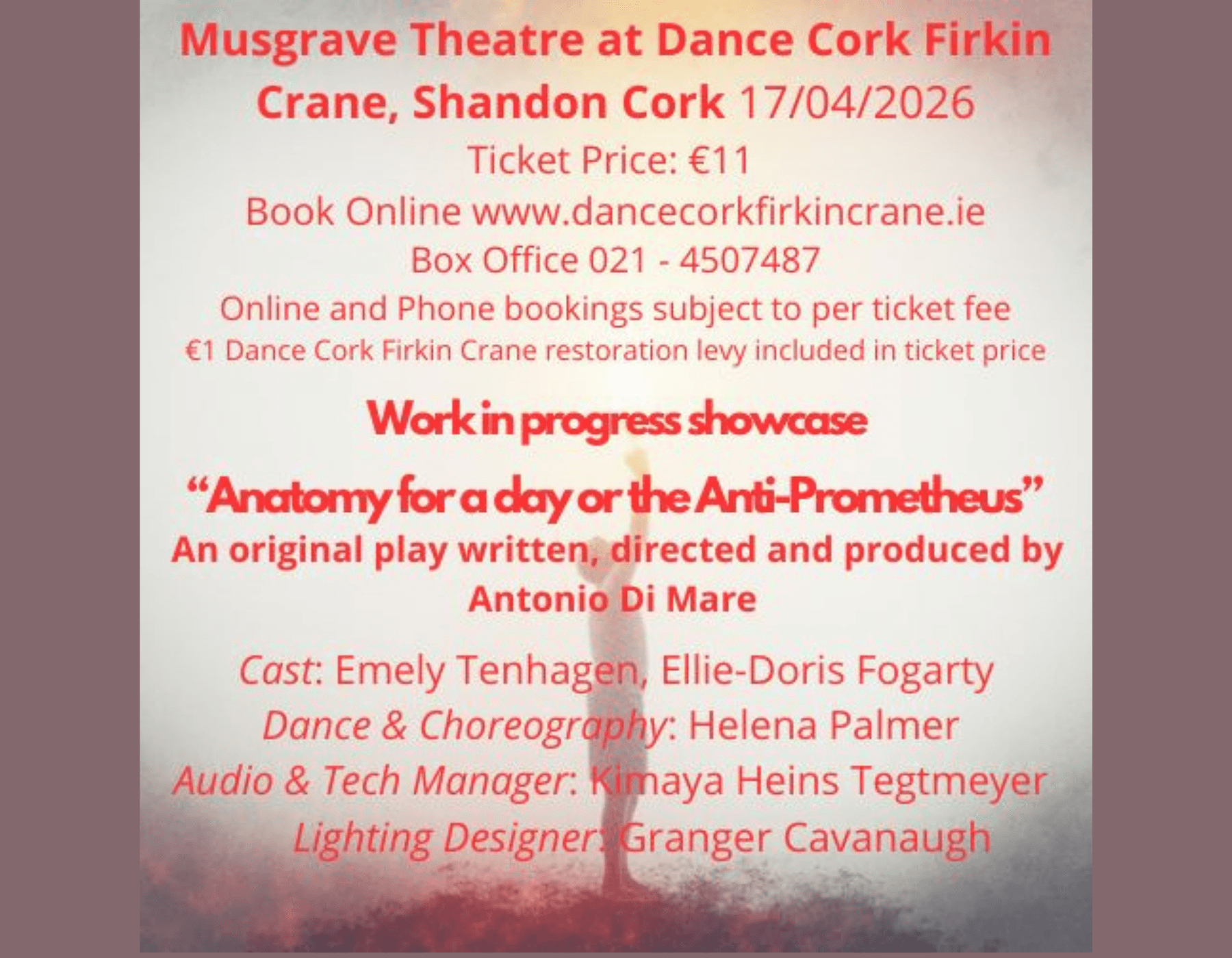 Firkin Crane Theatre, Cork: Anatomy For A Day or The Anti-Prometheus