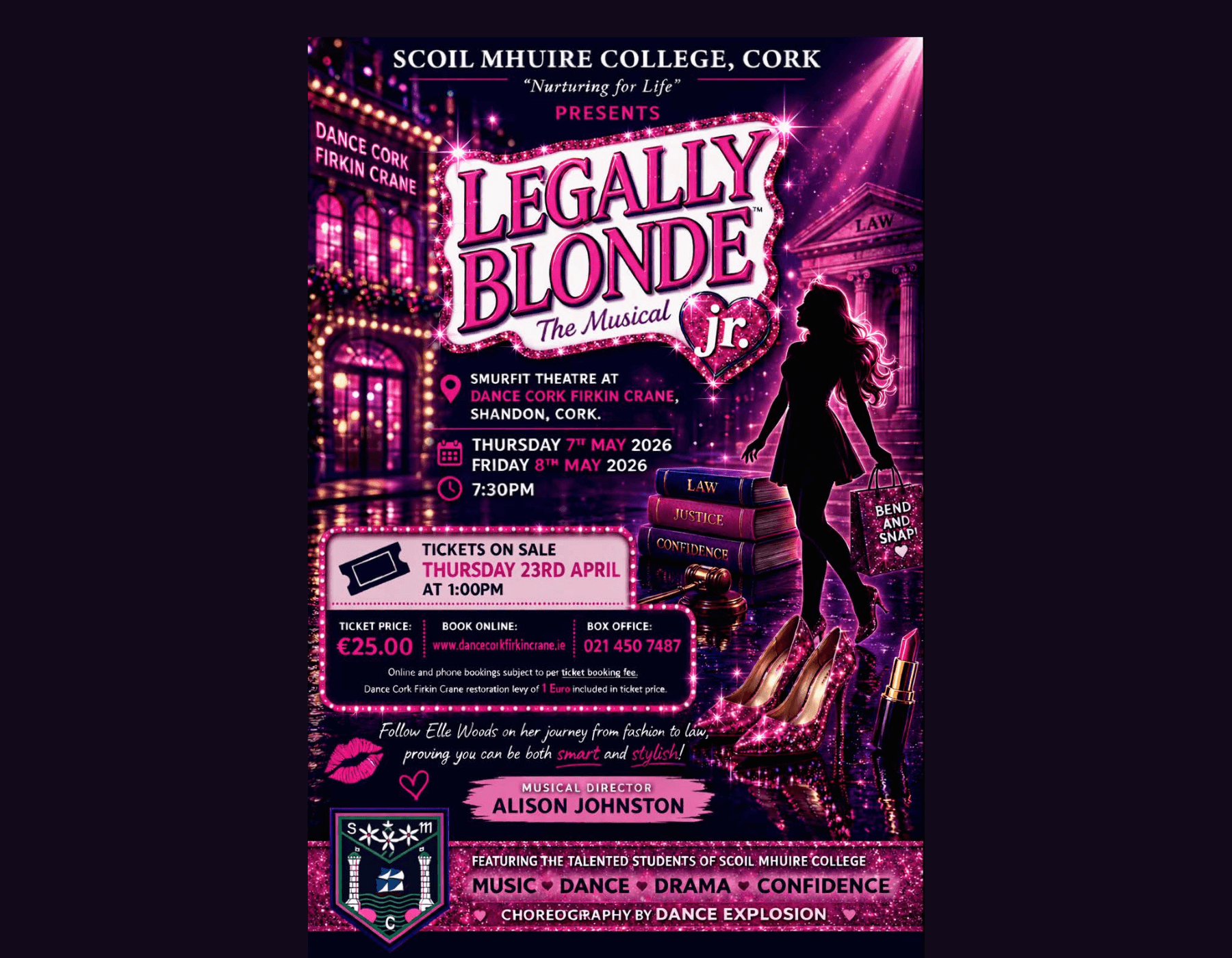 Firkin Crane Theatre, Cork: Scoil Mhuire Presents Legally Blonde