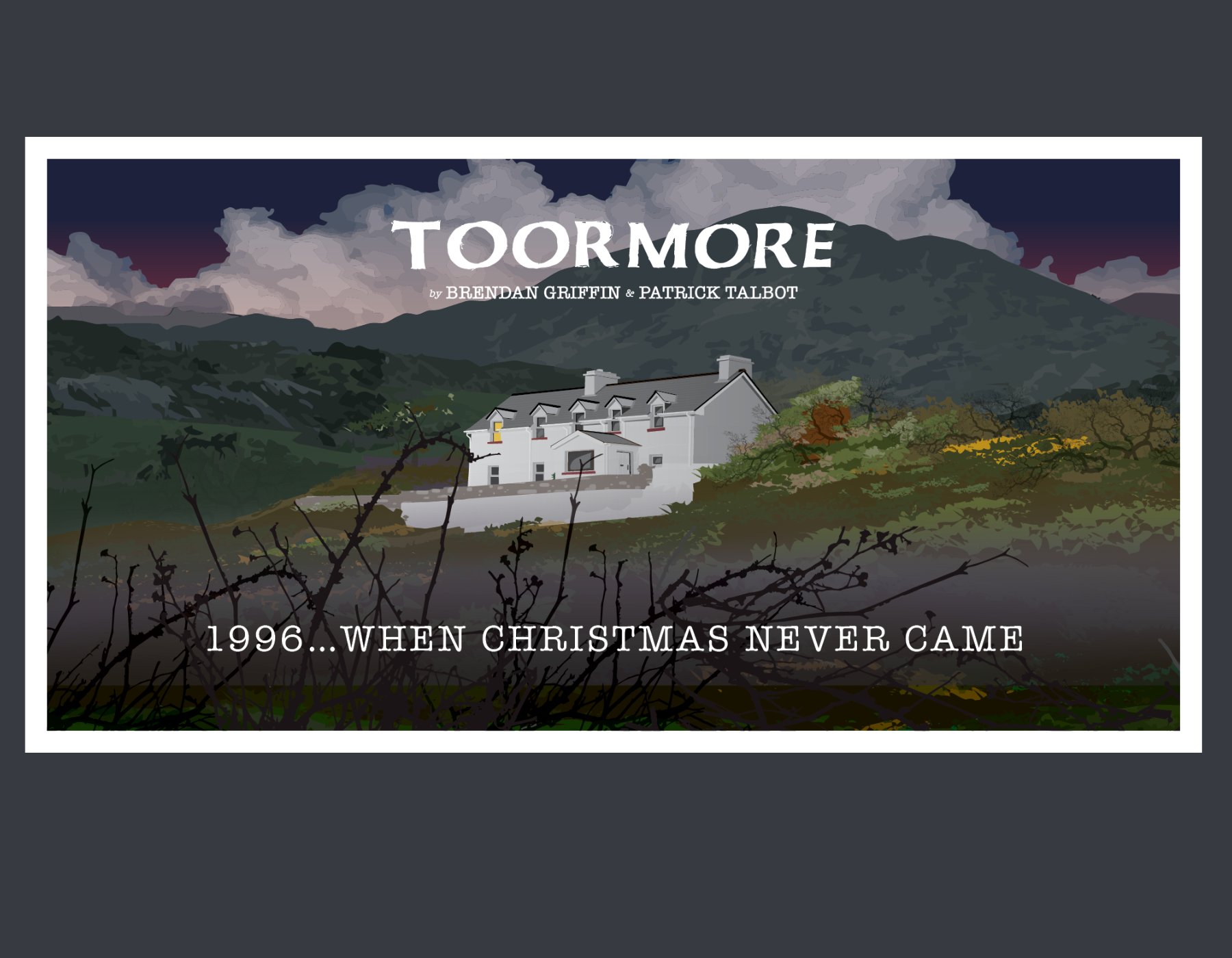 Firkin Crane Theatre, Cork: Toormore – Pat Talbot Productions